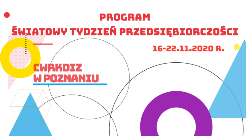 Światowy Tydzień Przedsiębiorczości 16-22.11.2020 w Centrum Wsparcia Rzemiosła, Kształcenia Dualnego i Zawodowego w Poznaniu