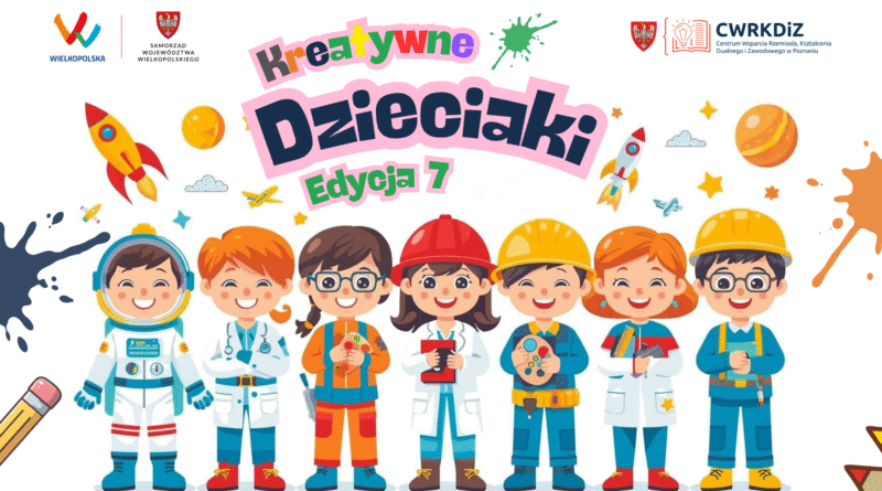 KREATYWNE DZIECIAKI – Edycja 7